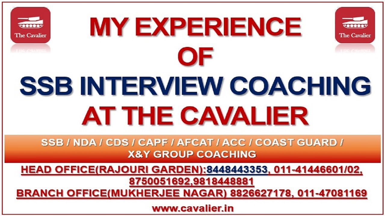 MY EXPERIENCE OF SSB INTERVIEW COACHING AT THE CAVALIER