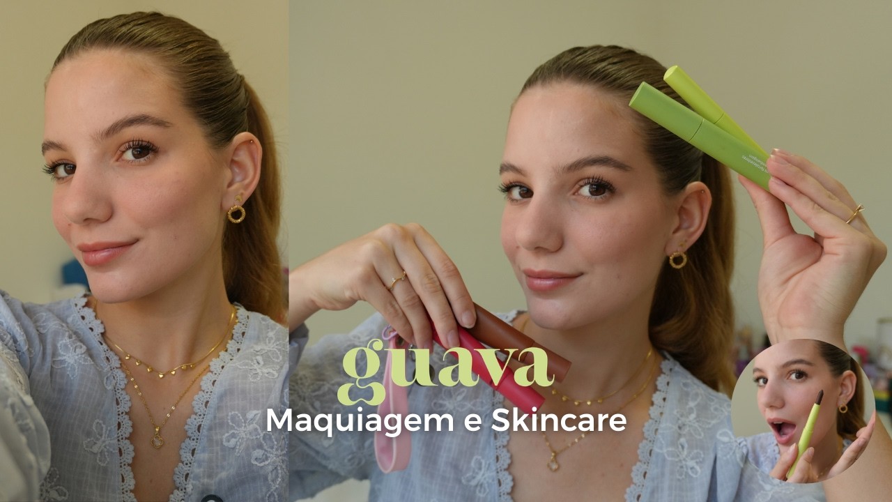 Maquiagem completa usando Guava Skin - Maquiagem com Skincare