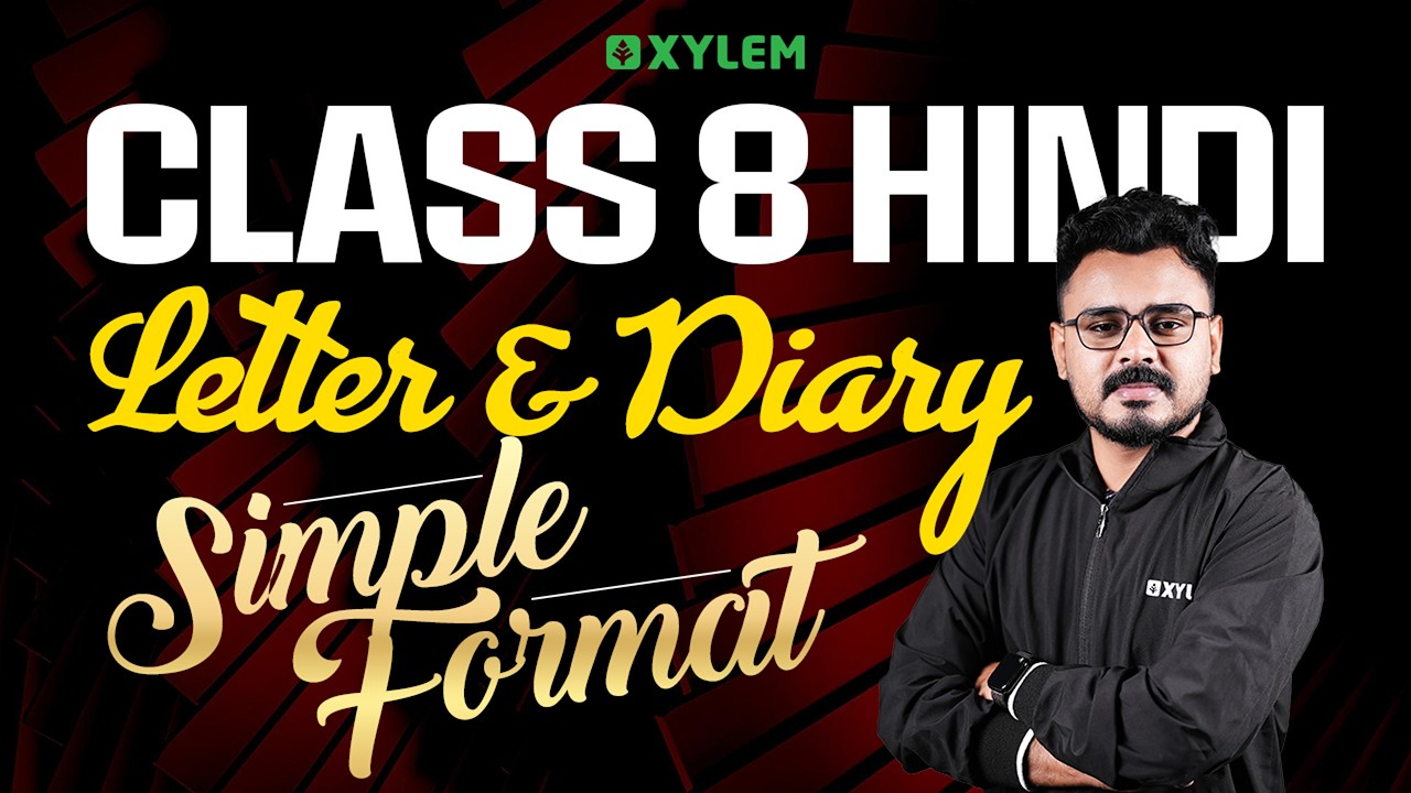 Class 8 Annual Exam 2026 : Hindi / Letter & Diary Simple Format | Xylem Class 8