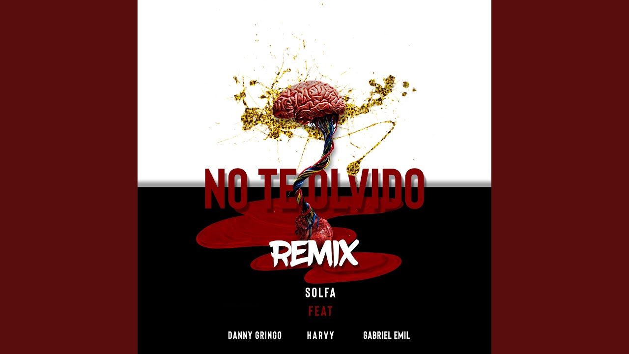 No Te Olvido (Remix)