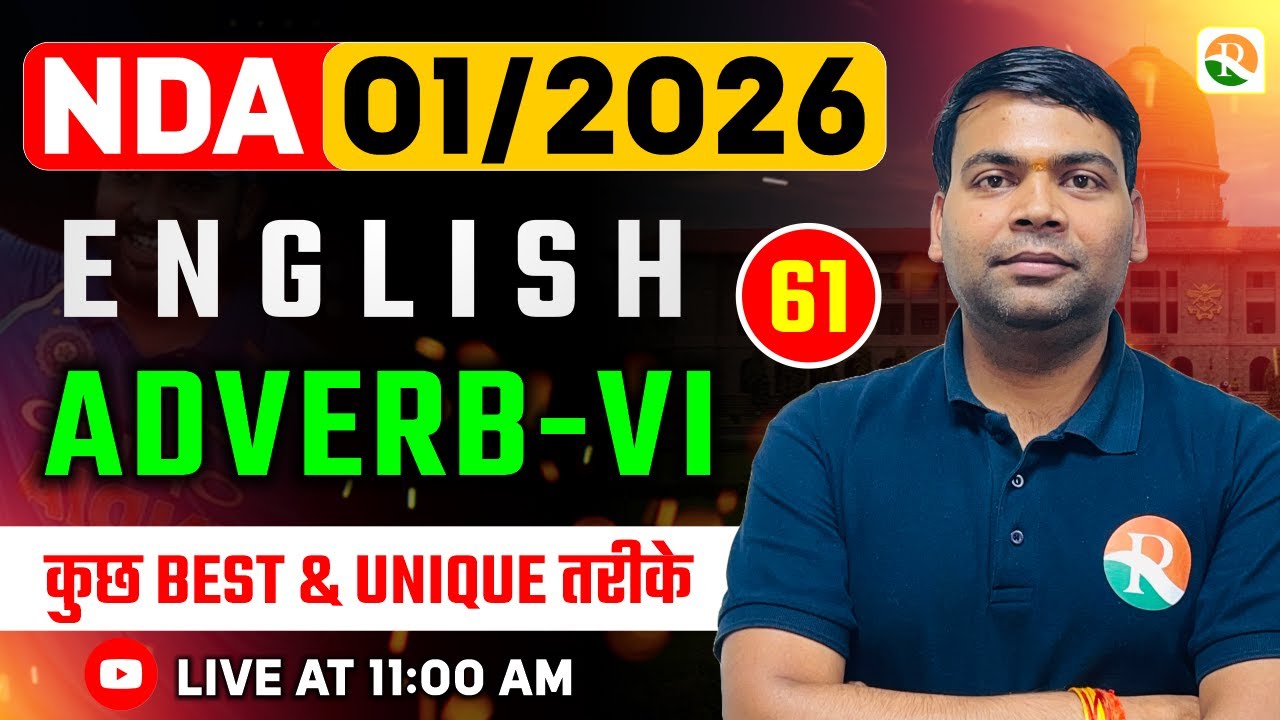Adverbs-6 | NDA English Classes 2026 | English Classes for NDA 2026  | NDA