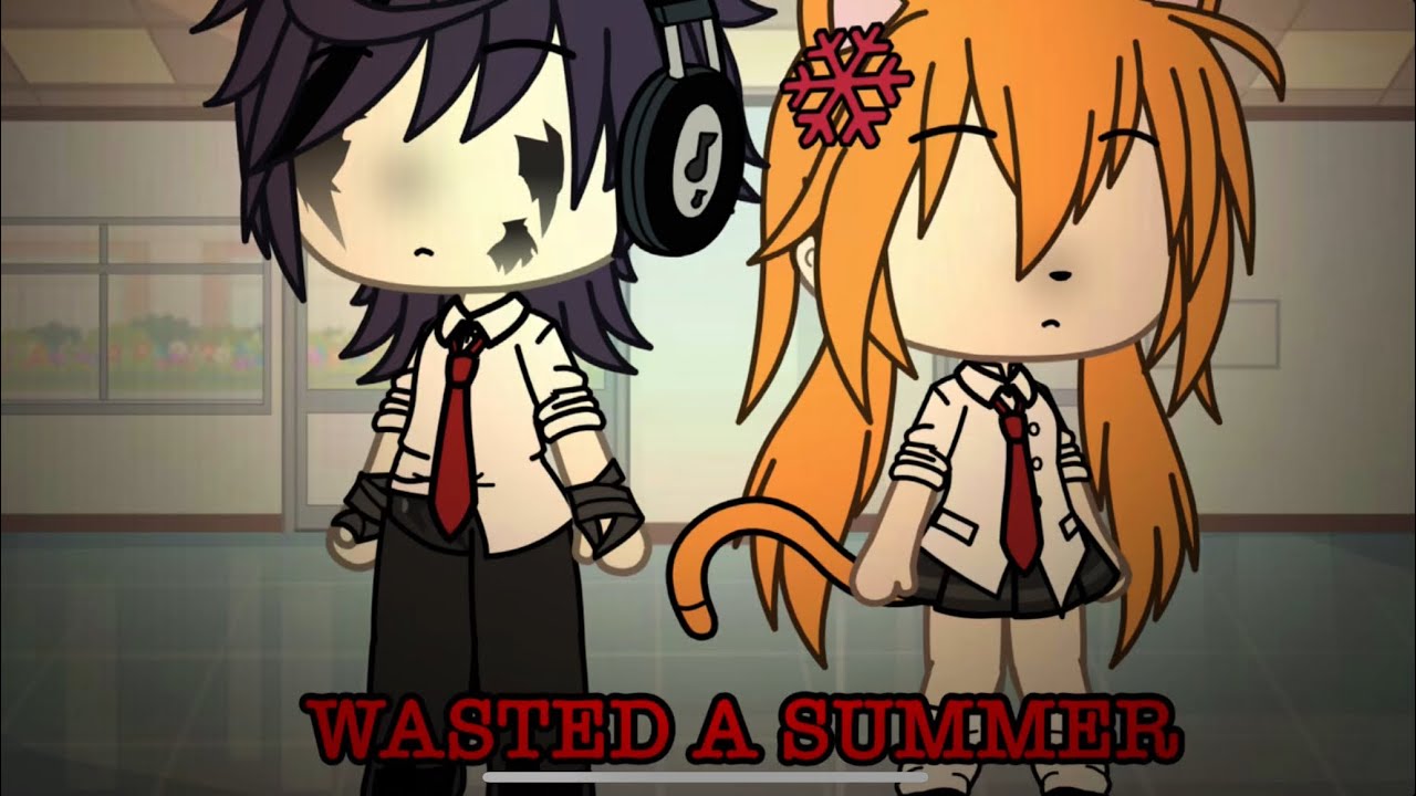Wasted a summers/ gacha life / no original / pt-1 / zucoochan