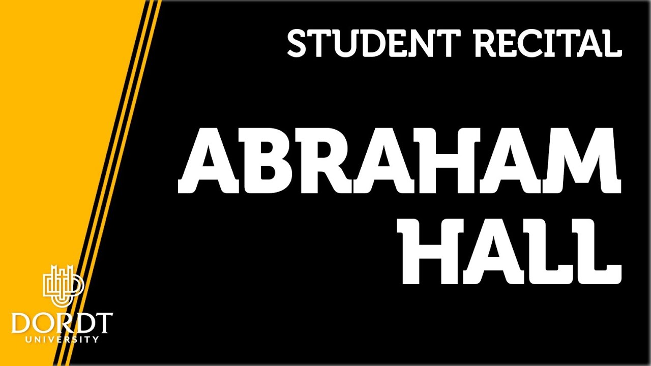 Student Recital: Abe Hall | 11.15.2025 | Dordt University