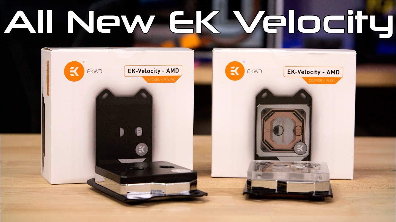 Brand New EK Velocity CPU Waterblocks!