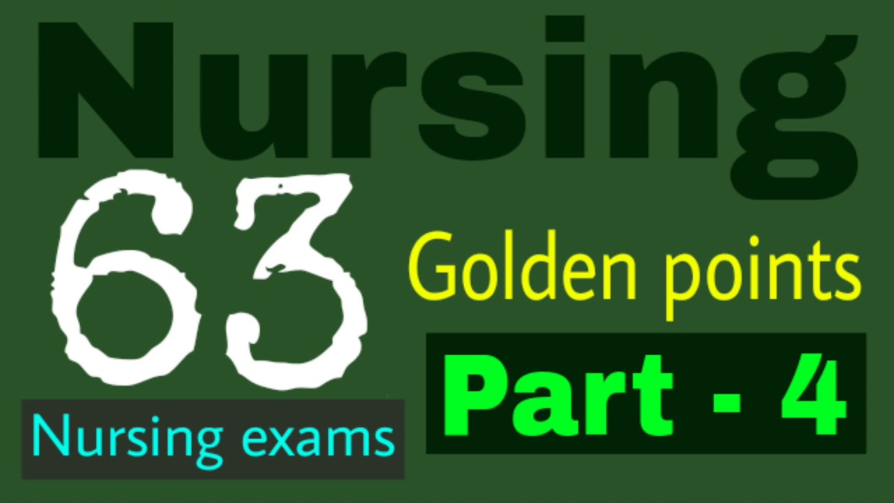 nursing school I staff nurse exam preparation I 63 golden points part #4 I nclex I nurse rn