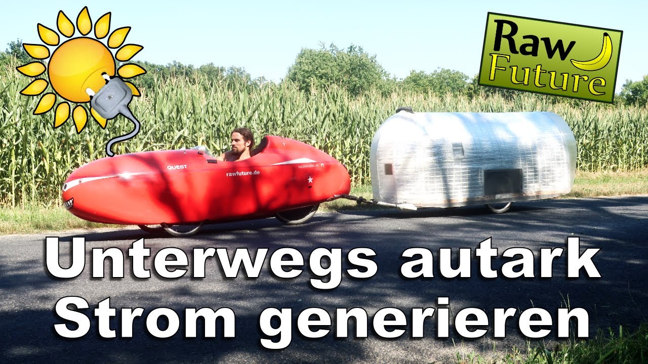 Autark Strom generieren auf der Fahrradtour - ob mit Wohnwagen oder mit Zelt (Photovoltaik mobil) ☀️