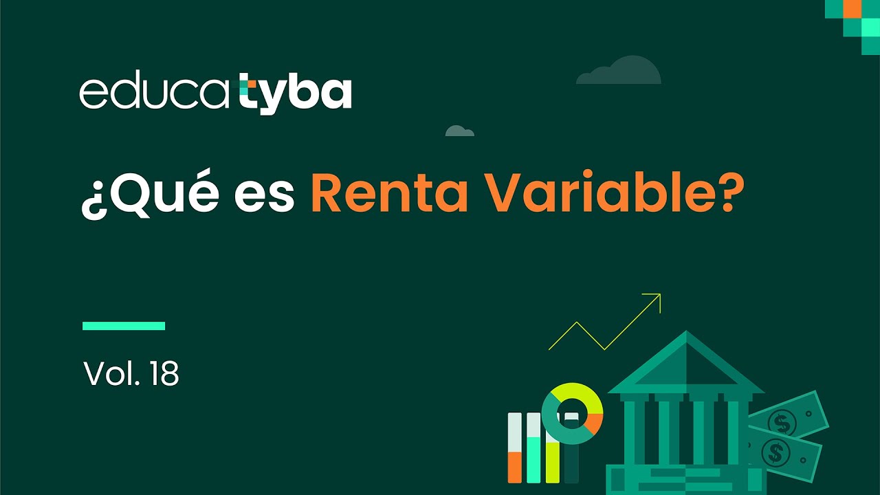 Curso Finanzas para no financieros | &iquest;Qu&eacute; es Renta Variable?