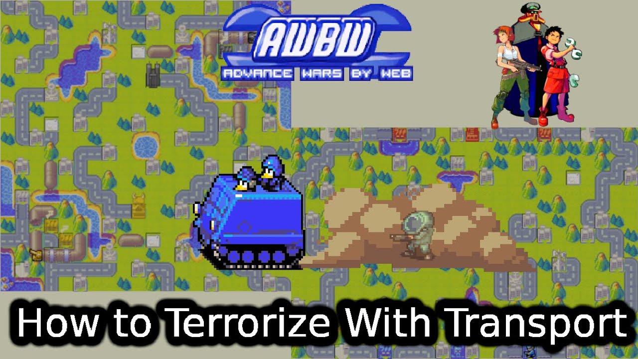 TERRORIZE With Transport Units in Advance Wars