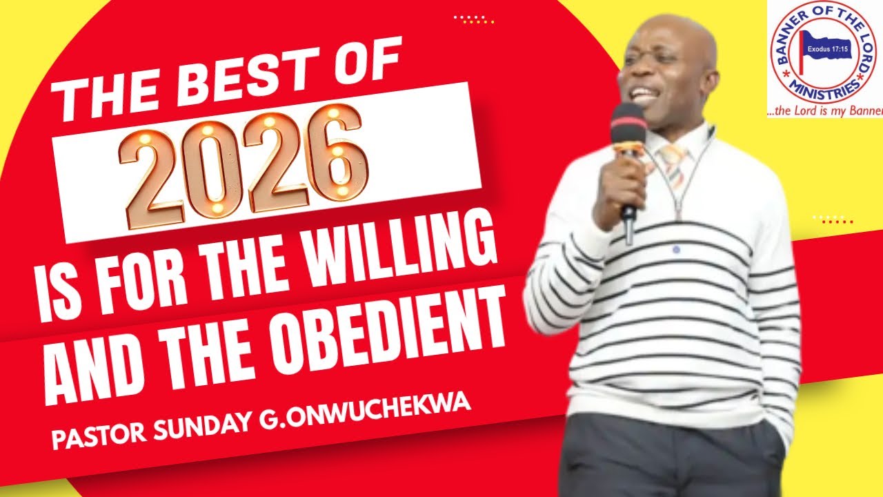 THE BEST OF 2026 IS FOR THOSE WHO ARE WILLING AND OBEDIENT