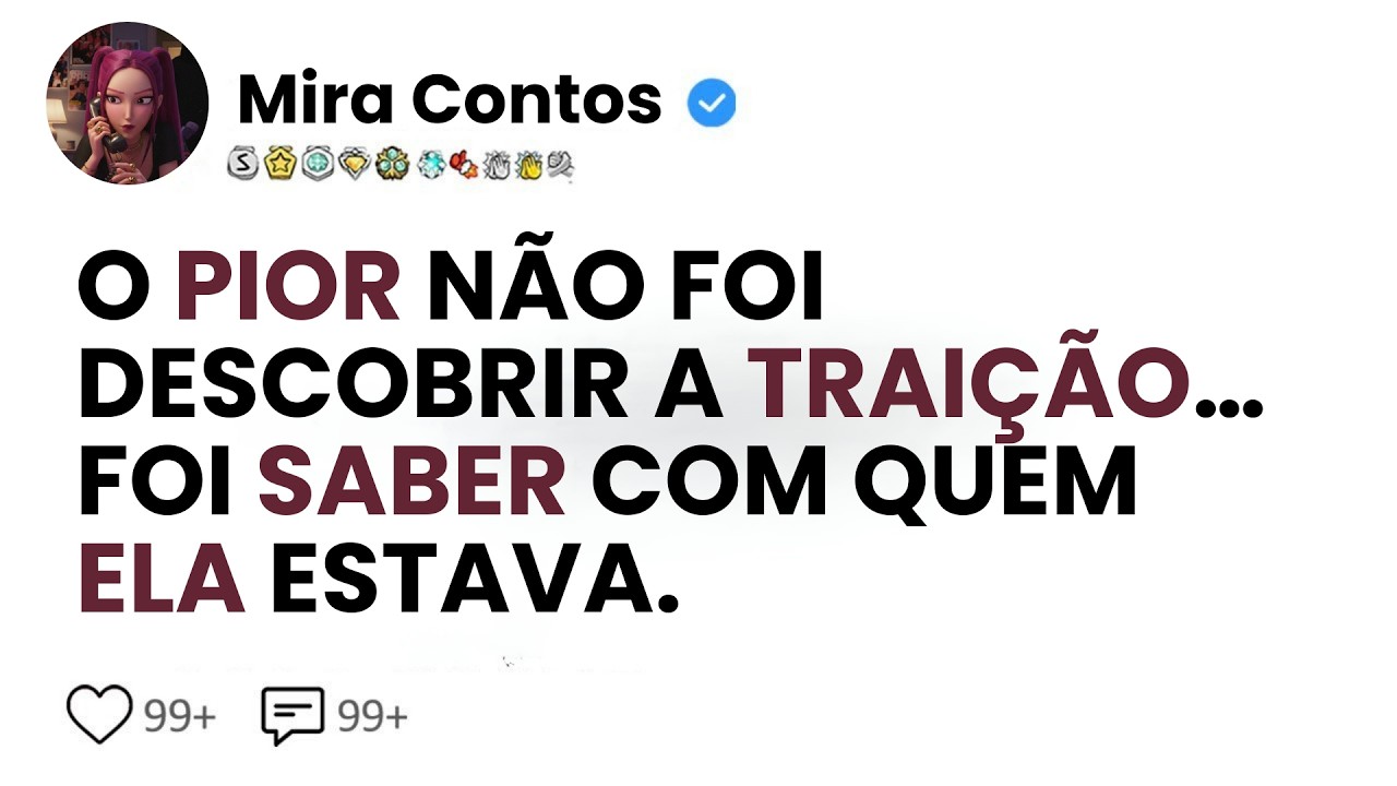 [HISTÓRIA COMPLETA] O pior não foi descobrir a traição… foi saber com quem ela estava.
