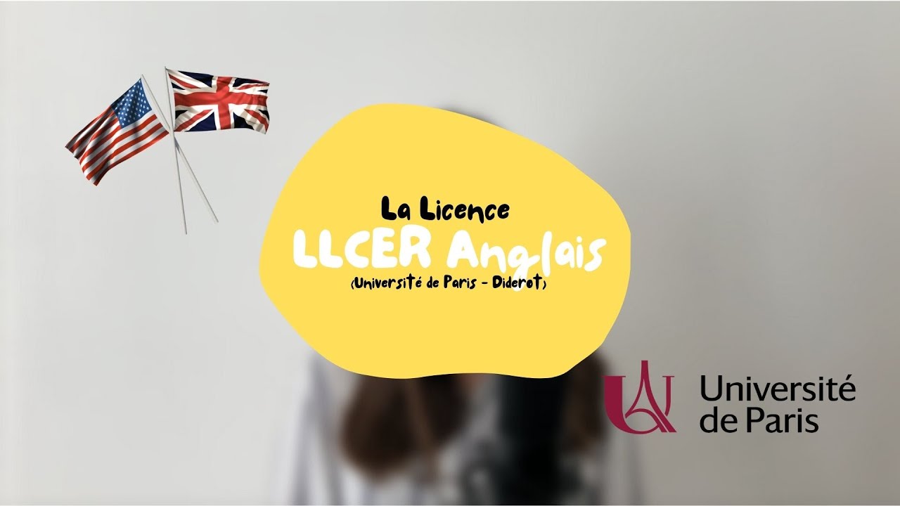 La licence LLCER Anglais (Université Paris Cité - Diderot)