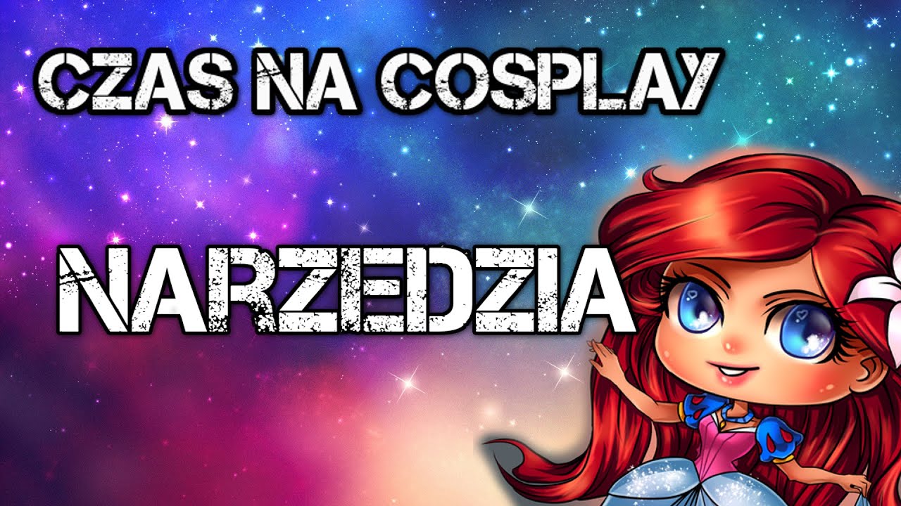 Czas na Cosplay #3: Narzędzia