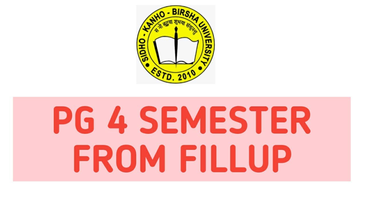 Sidho Kanho Birsha University || skbu || skbu purulia || skbu pg 4 sem from fillup ||