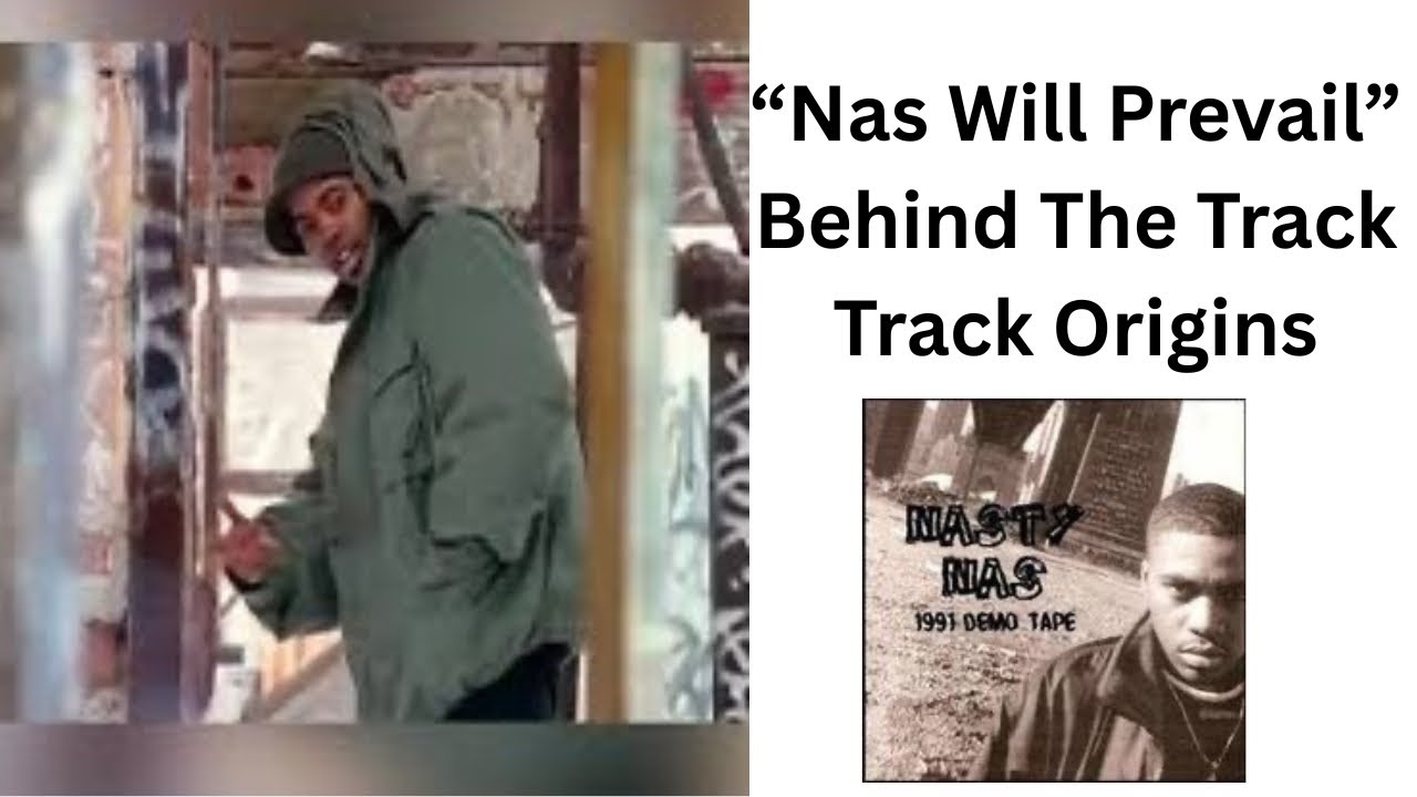 Nas Will Prevail Track Origins + Full Track HD Unreleased Nas History Lessons
