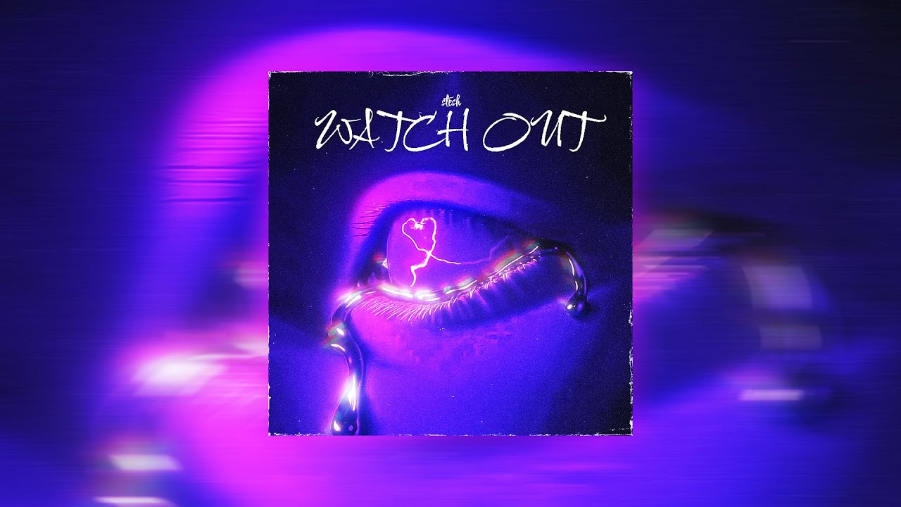 stesh - WATCH OUT (prod. by BeckBeatz)