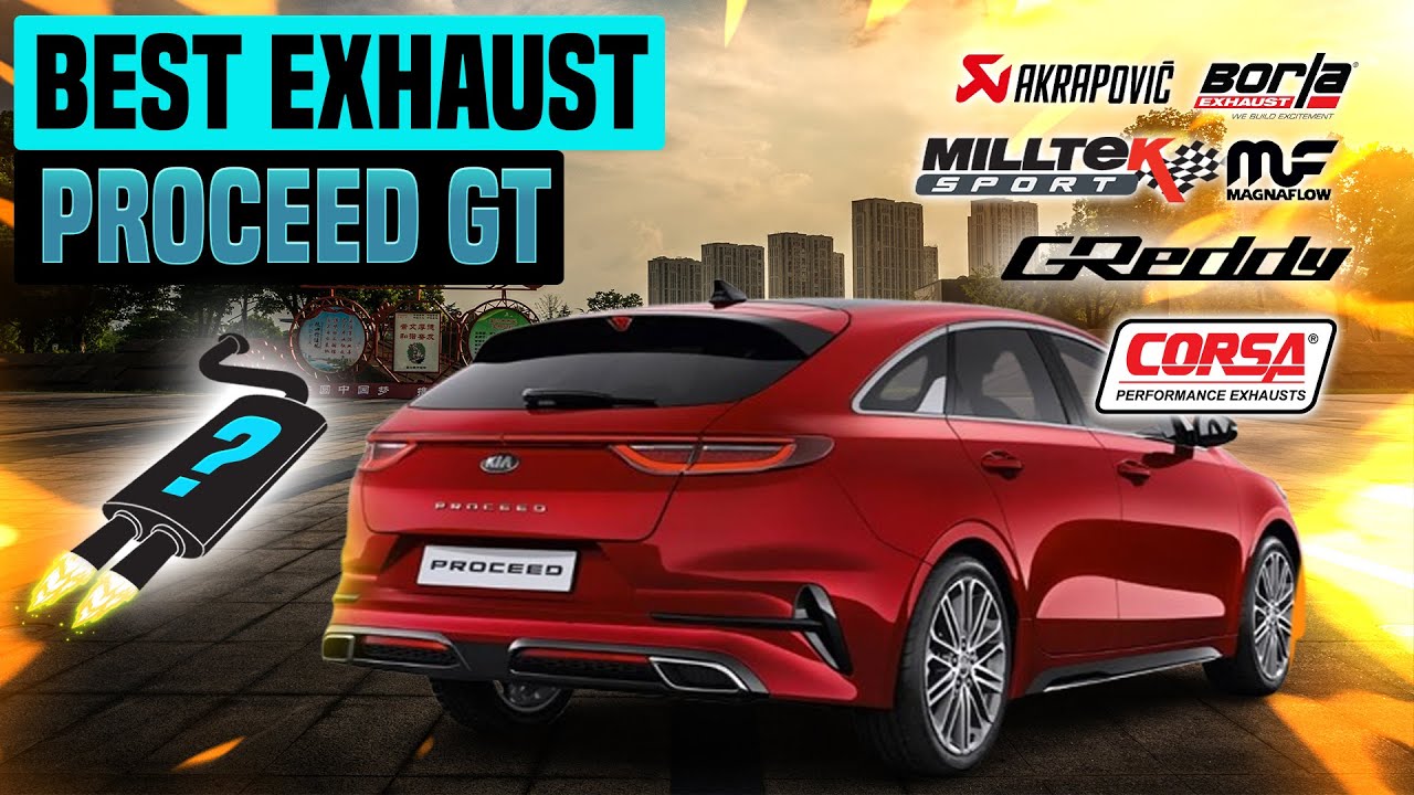 KIA Proceed GT Exhaust Sound🔥Bastuck,Freidrich,Milltek,NAP,Ragazzon,Ulter,Upgrade