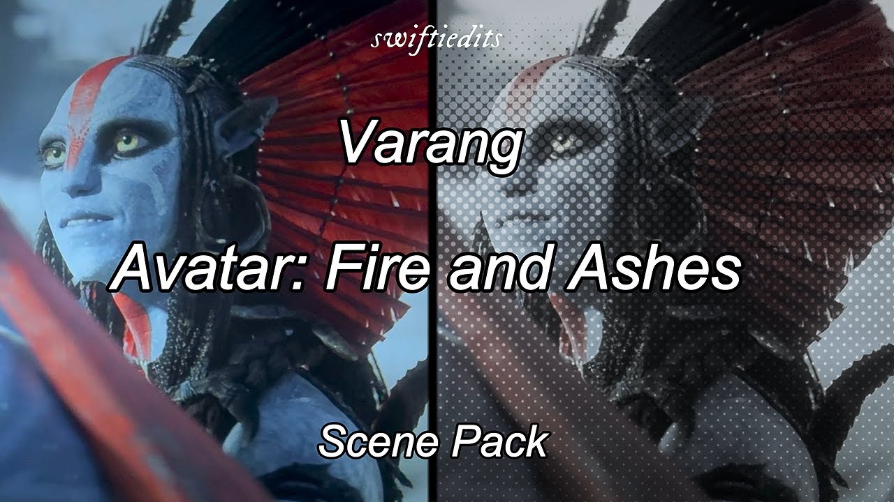VARANG scene pack 4K  pack Scene pack Avatar fire and ashes