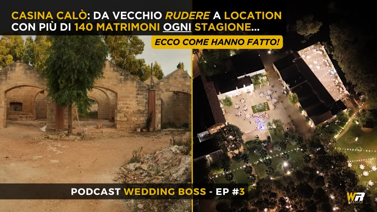 Da vecchio rudere a LOCATION con più di 140 MATRIMONI OGNI STAGIONE...La storia di Casina Calò!