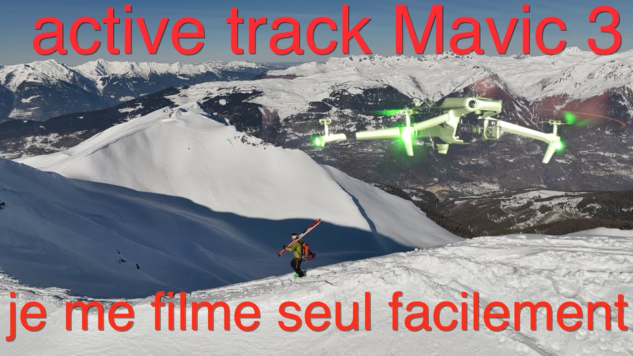 DJI Mavic 3 Active Track ( le drone autonome qui vous suit tout seul ? )