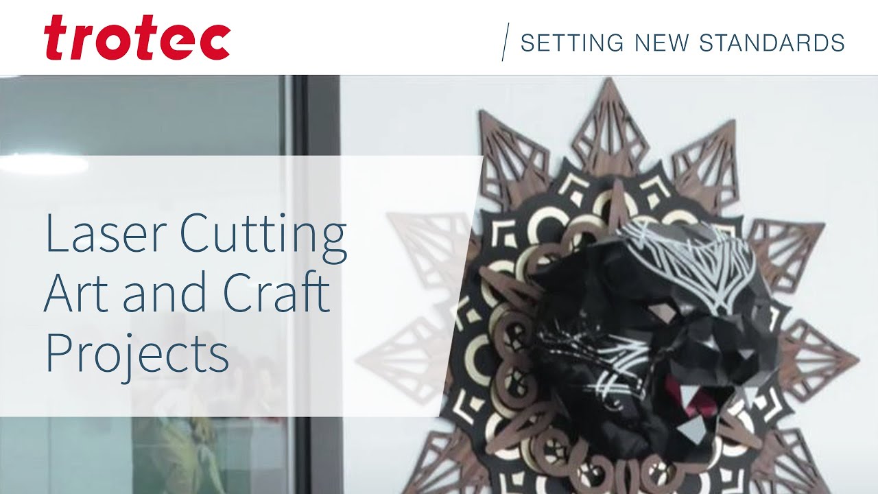 Laser Cutting for Art and Craft Ideas | Trotec Laser Cutters