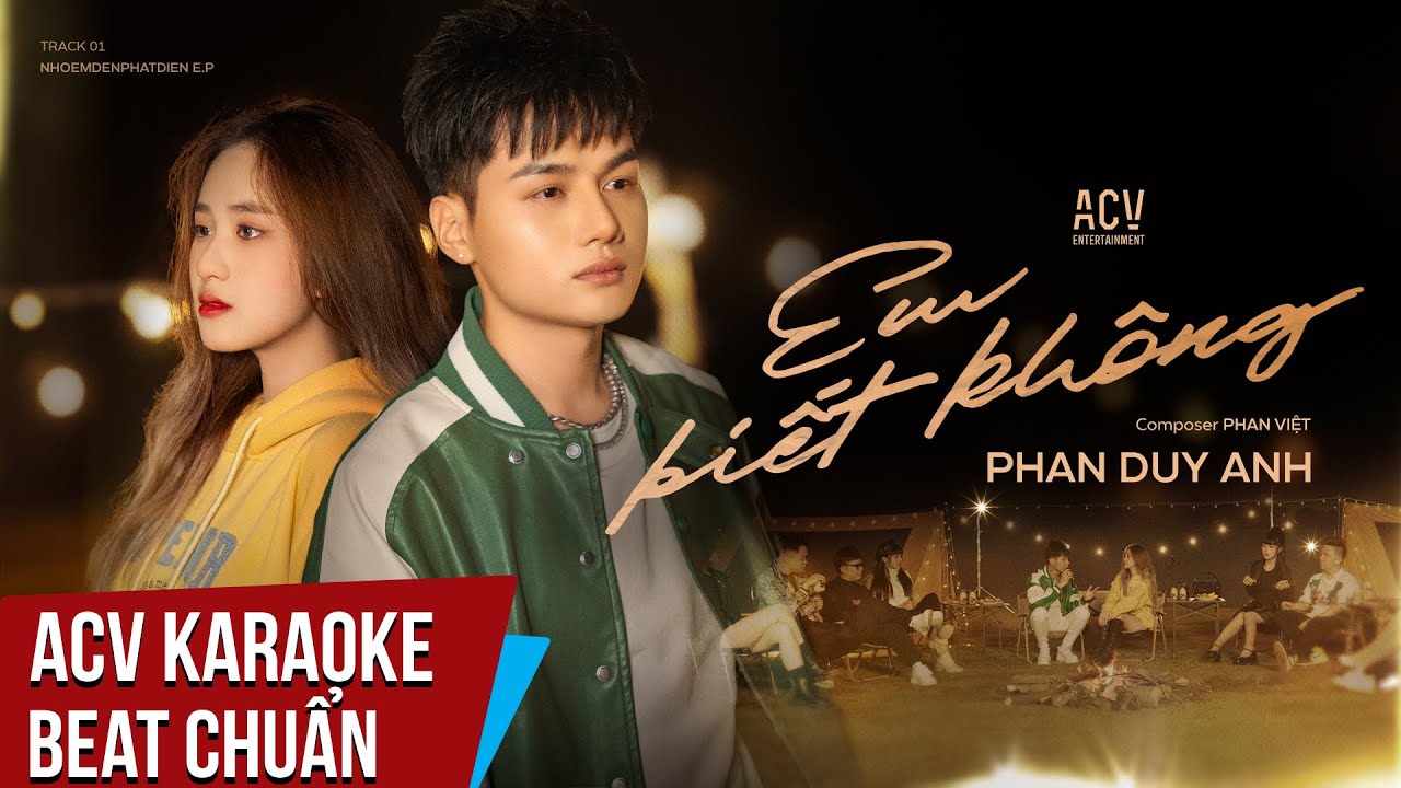 ACV Karaoke | Em Biết Kh&ocirc;ng - Phan Duy Anh | Beat Tone Nam Chuẩn