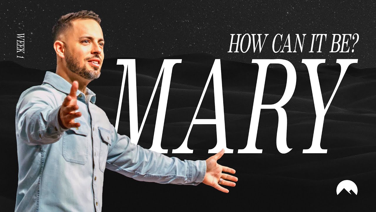 How Can It Be - Mary