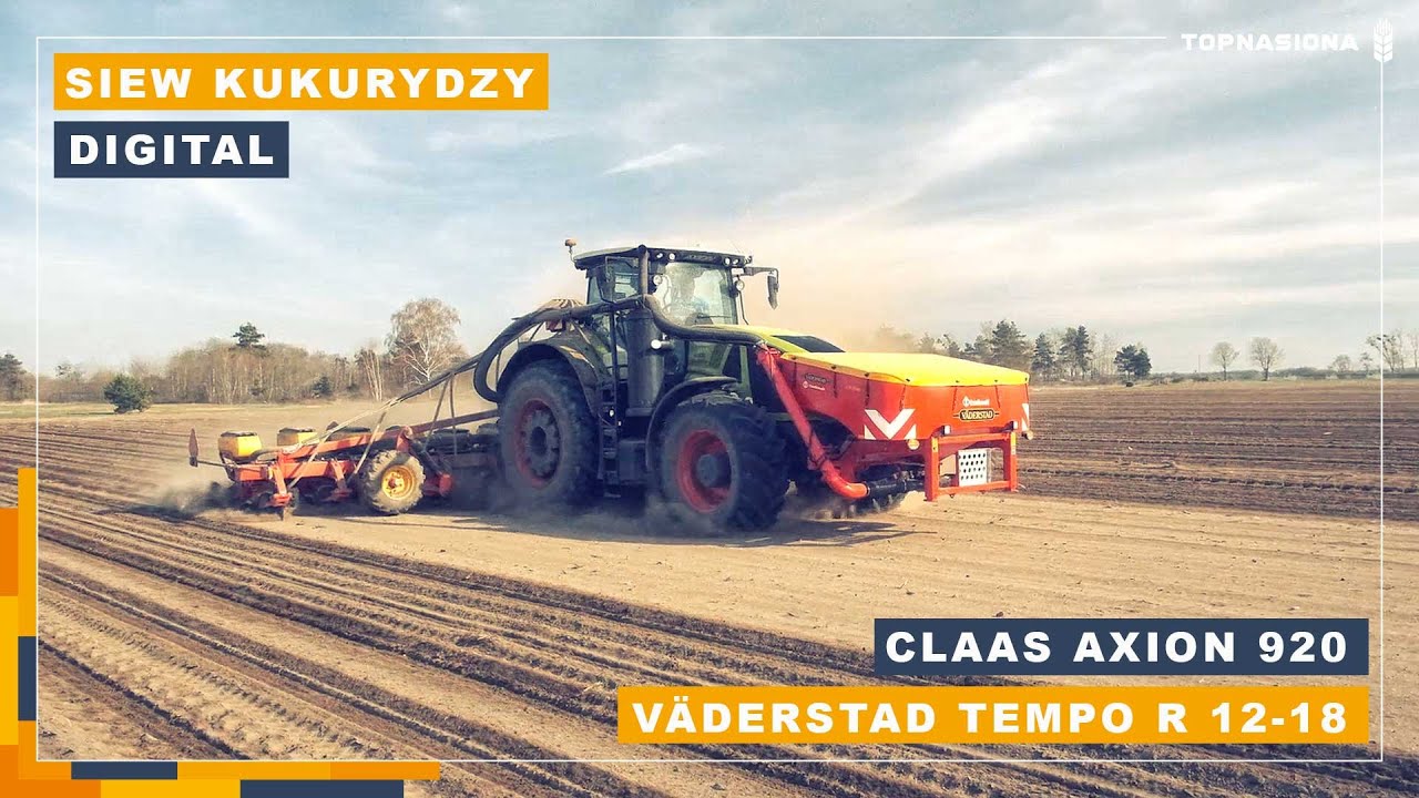 🌽 DIGITAL w siewniku Väderstad Tempo R12-18 + 🚜 Claas Axion 920 | Siew kukurydzy 2022 Top Nasiona