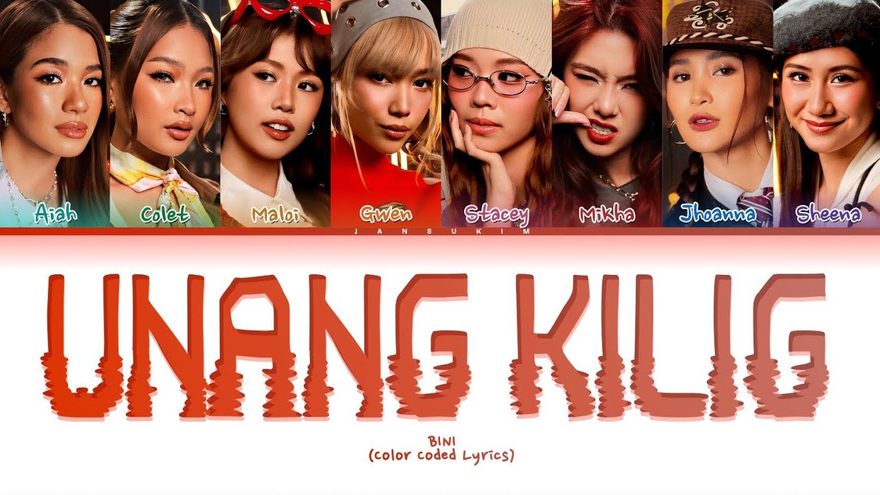 BINI Unang Kilig Lyrics (Color Coded Lyrics)