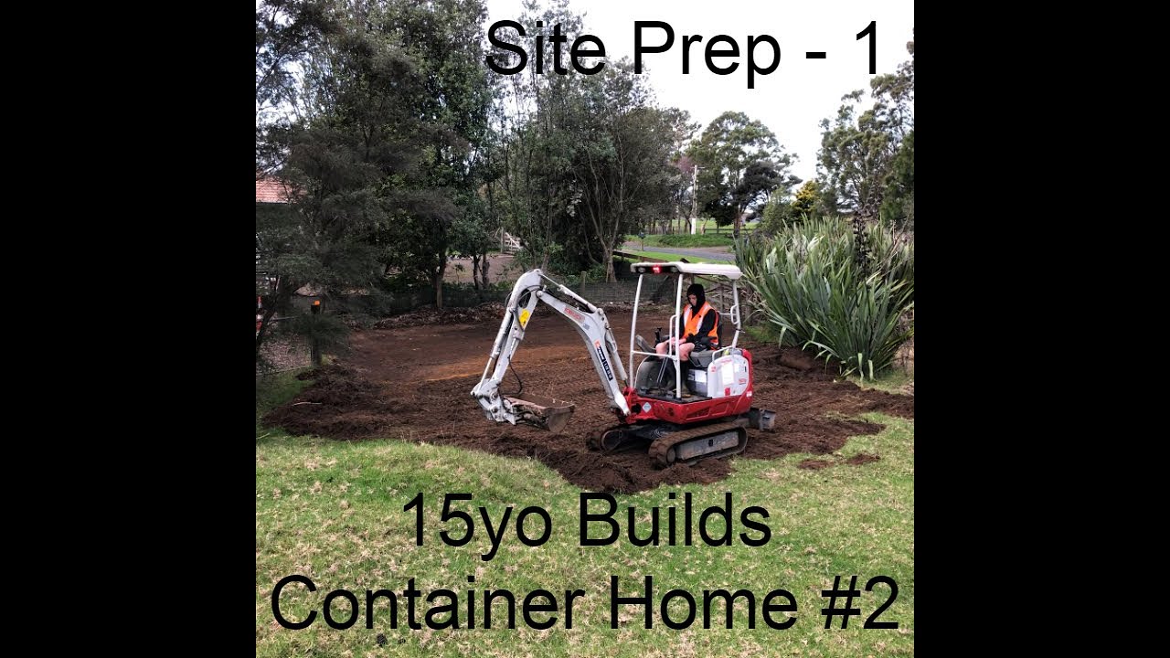 Shipping Container Home Build #2 - Site Prep 1