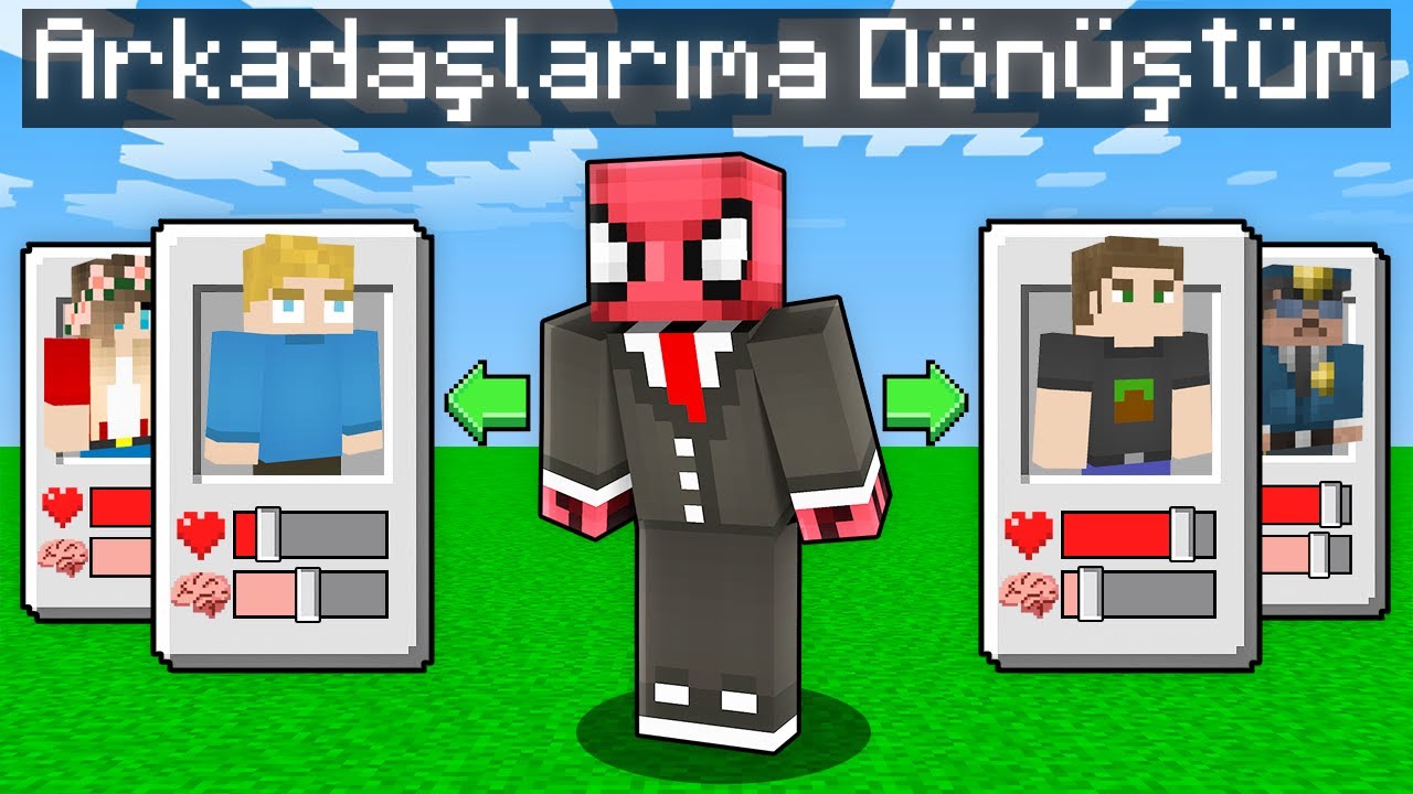 ARKADAŞLARIMA DÖNÜŞTÜM - Minecraft