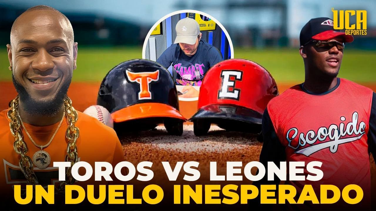 EN VIVO: TOROS DEL ESTE VS LEONES DEL ESCOGIDO, “UN DUELO INESPERADO” MÁS DETALLES