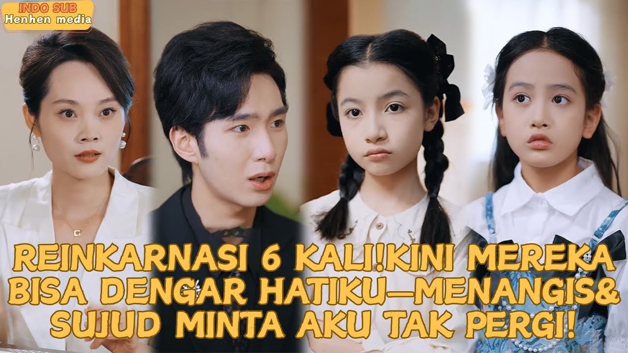 XiaoQI/Reinkarnasi 6Kali!Kini Mereka Bisa Dengar Hatiku&mdash;Menangis&Sujud Minta Aku Tak Pergi#minidrama