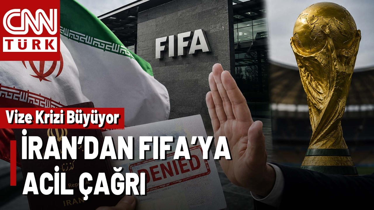 D&uuml;nya Kupası &Ouml;ncesi Vize Krizi! İran FIFA'yı Devreye &Ccedil;ağırdı