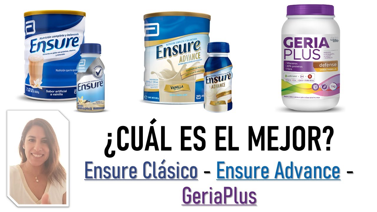 Ensure Clásico vs Ensure Advance vs Geriaplus. ¿Qué suplemento nutricional es mejor?