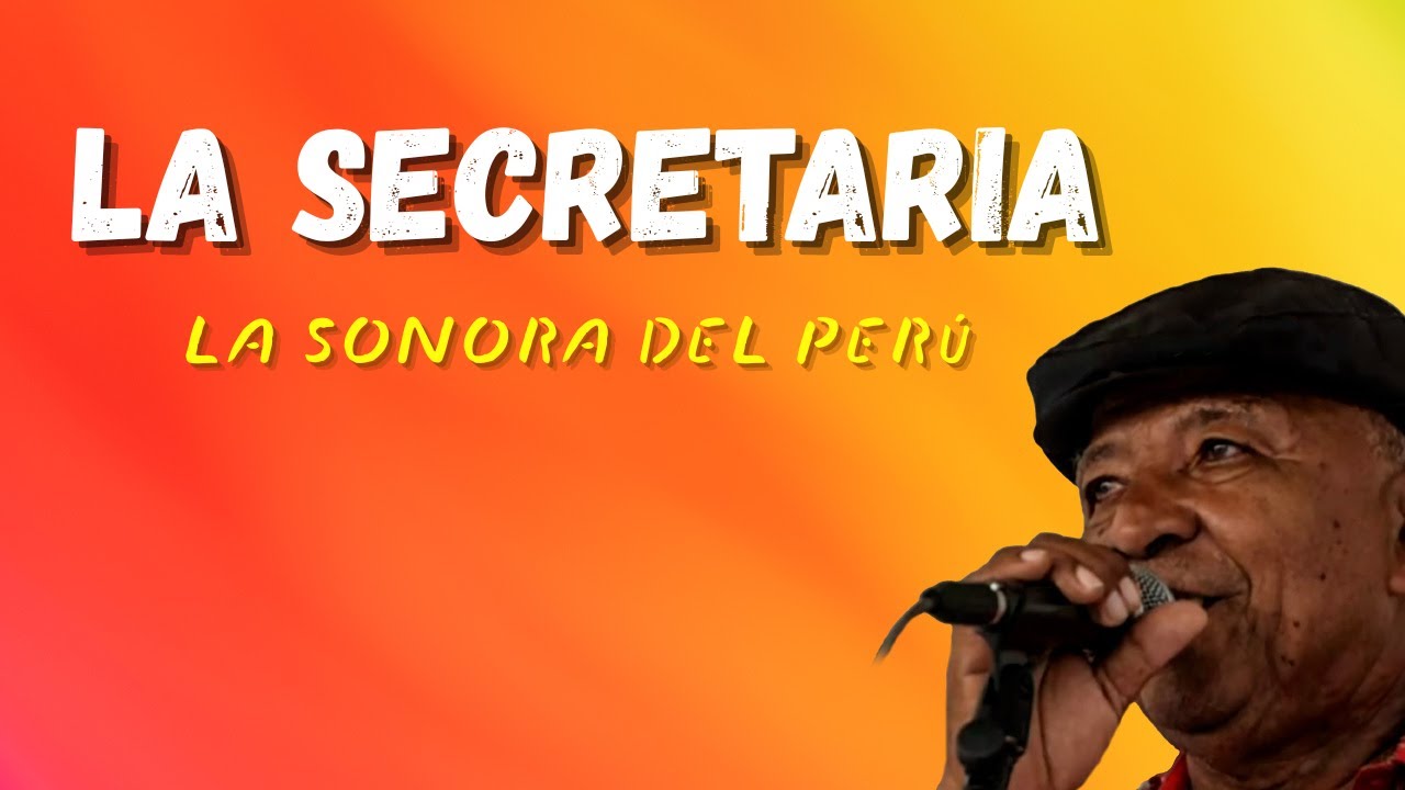 La Secretaria - La Sonora Del Perú | Lyric Video | Salsa