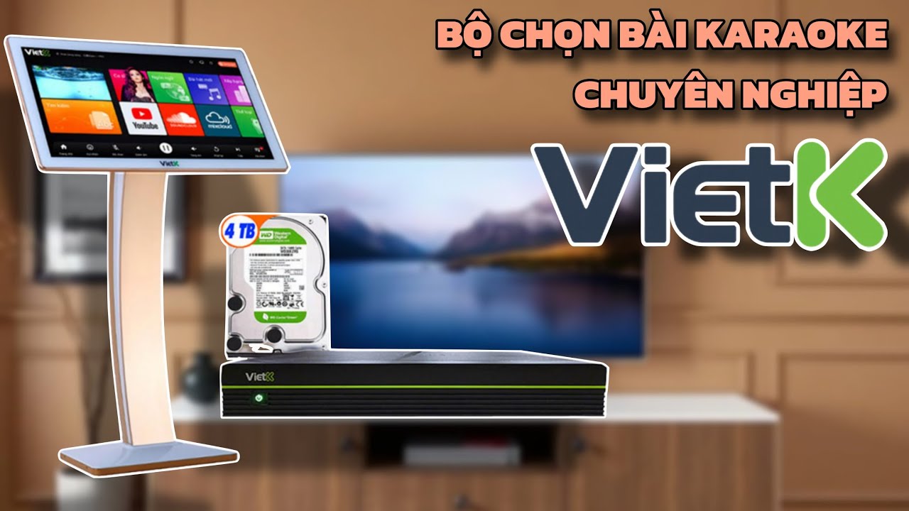 Bộ chọn bài Karaoke phòng hát chuyên nghiệp VietK