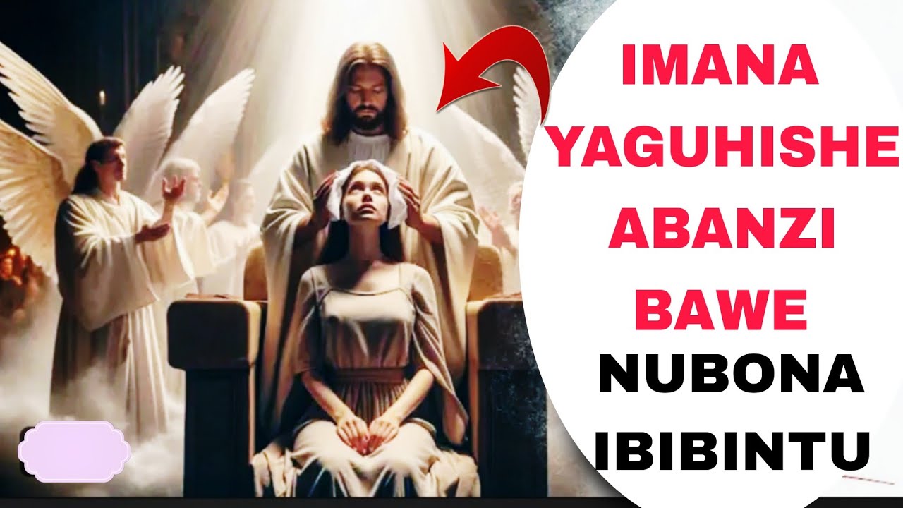 NUBONA IBI BIMENYETSO 5 UHISHWE NI MANA ,ABANZI NACYO BAGUTWARA |AGASOBANUYE