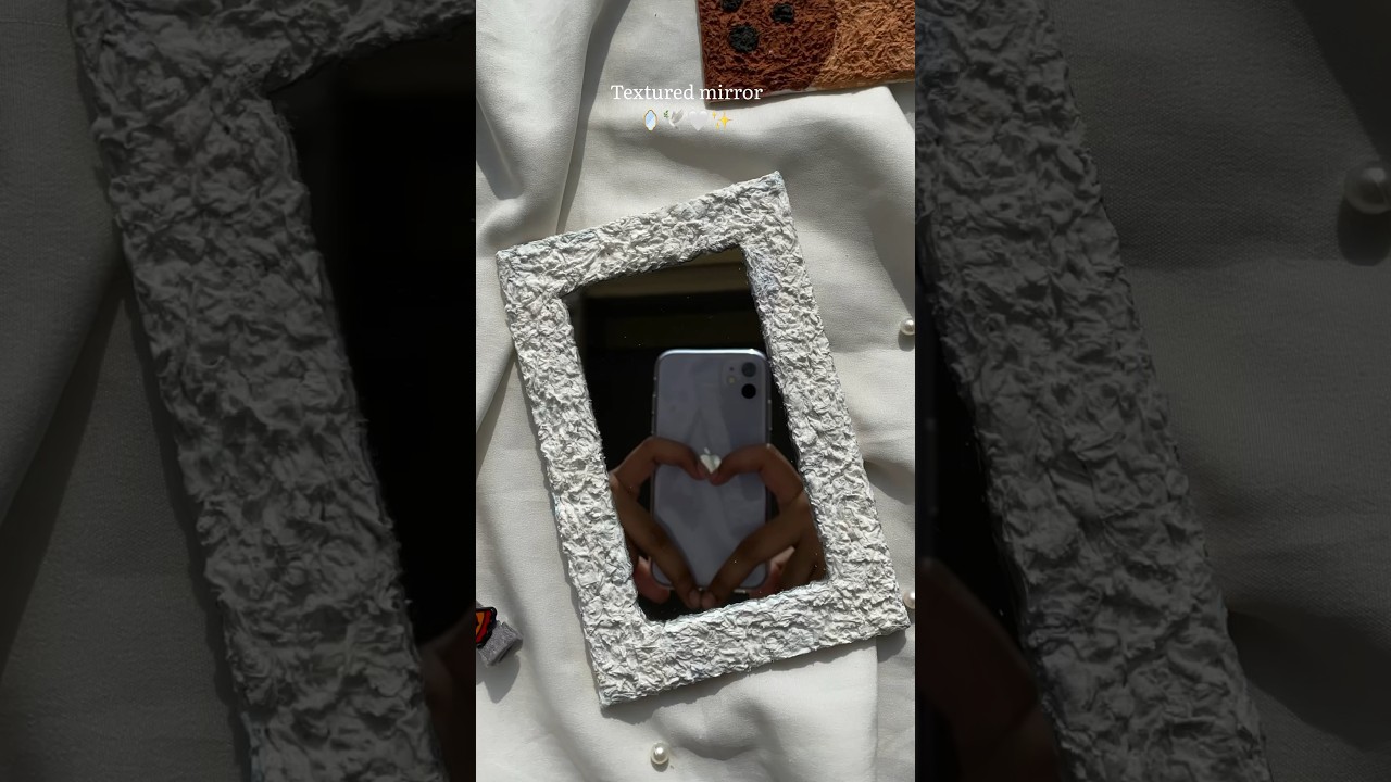 Textured mirror art🪞 #mirrorcraft #mirrorart #tissuepapercraft #diycrafts #craftideas #diyhomedecor