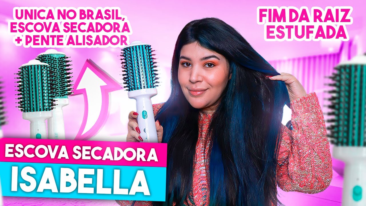 💙 ESCOVA SECADORA E PENTE ALISADOR NO MESMO PRODUTO: Testei Escova Isabella da SEGREDO DELA