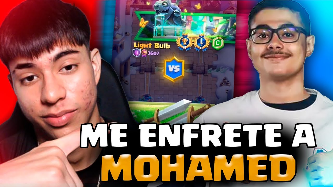 Me Enfrento a Mohamed Ligth en Clash Royale!! (Partida por el top 1 del mundo)!