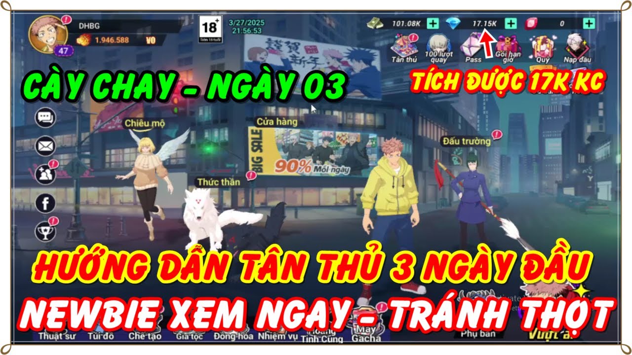 Chú Thuật Đại Chiến  HƯỚNG DẪN TÂN THỦ CÀY CHAY NGÀY 3 :TỔNG HỢP LƯU Ý 3 NGÀY ĐẦU - NEWBIE XEM NGAY