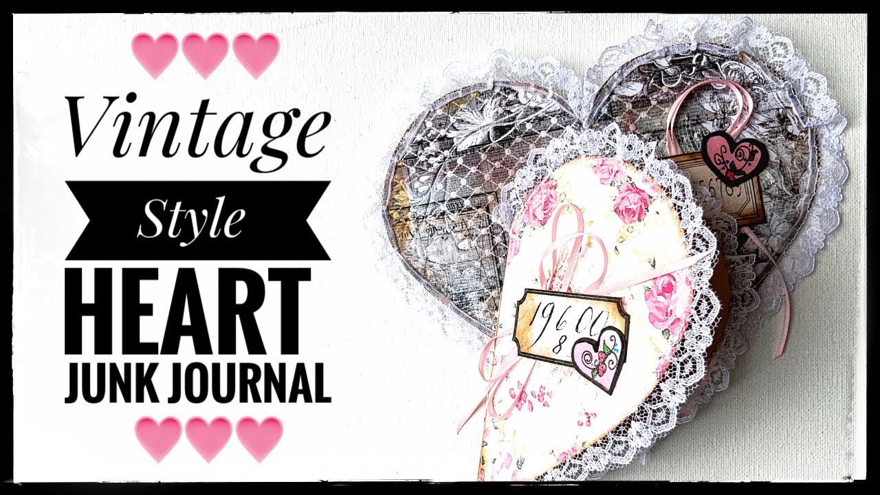 Vintage Style Heart Junk Journal