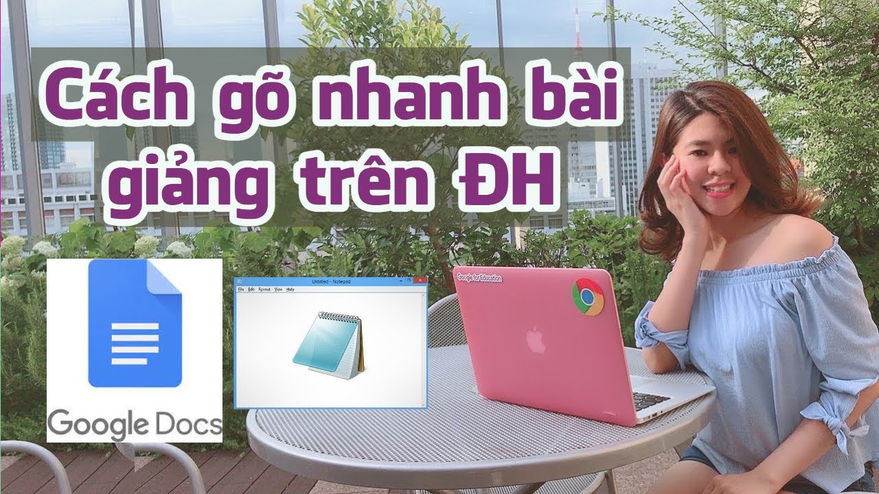 3 Tips giúp bạn ghi chép bài giảng bằng máy tính hiệu quả