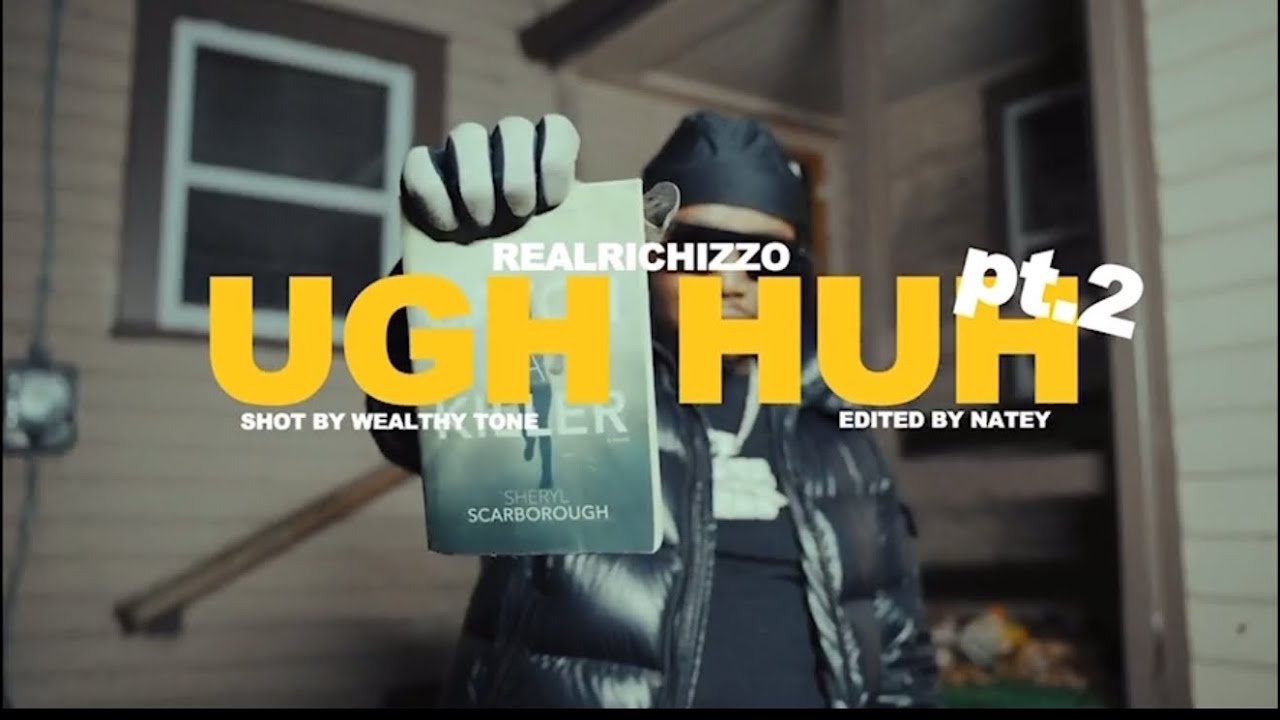 RealRichIzzo “UGH-HUH 2” (OFFICIAL MUSIC VIDEO)