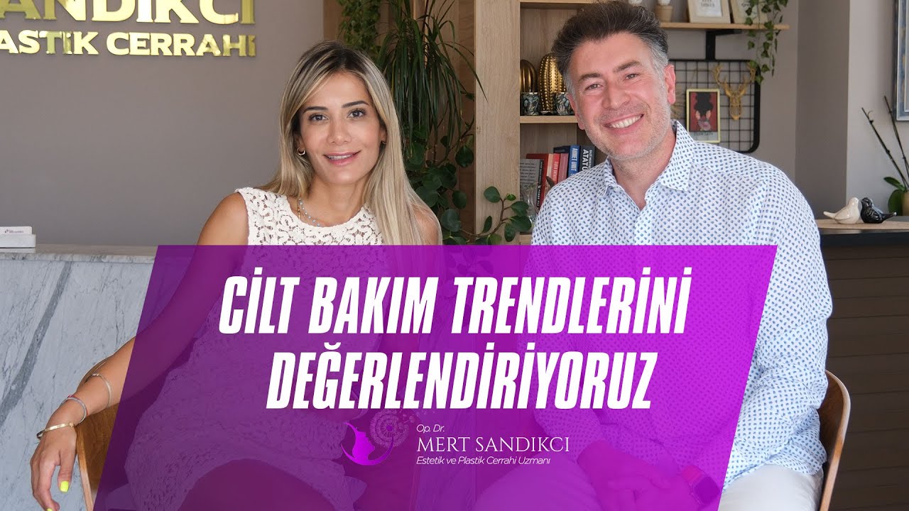 Cilt Bakım Trendlerini Değerlendiriyoruz