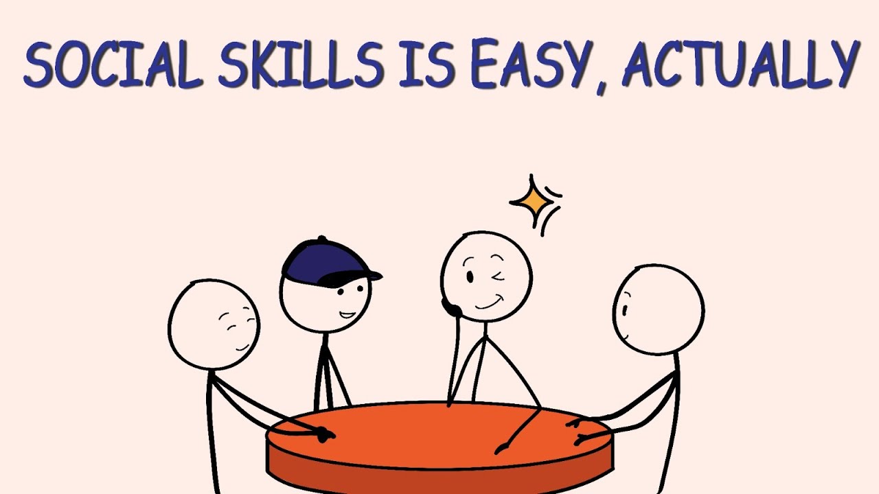 Social Skills Are Easy, Actually.
