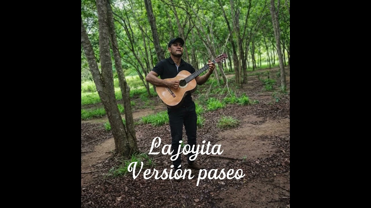 La joyita versión paseo -  Compositor Jose Luis Silva Bastidas
