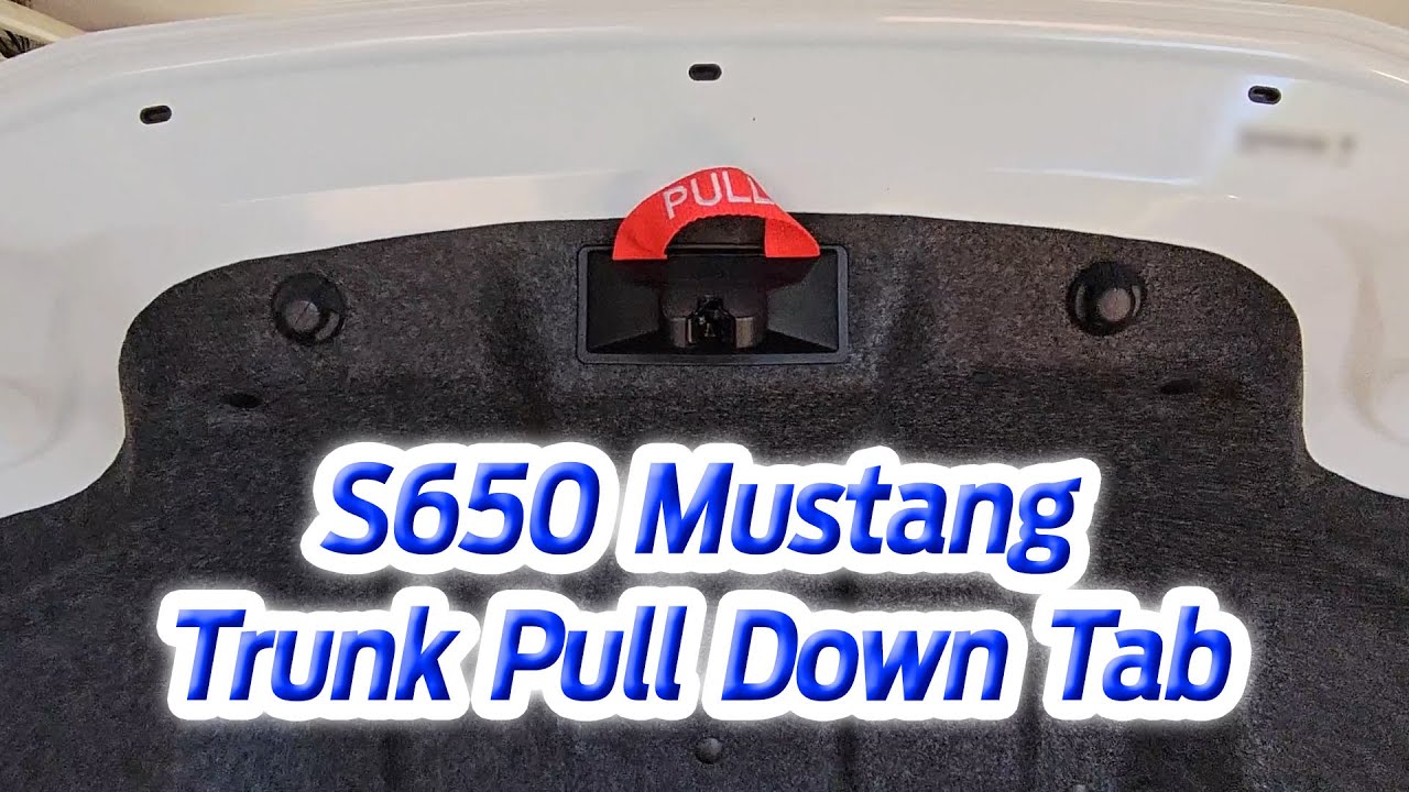 S650 2024 Mustang Trunk Pull Down Tab