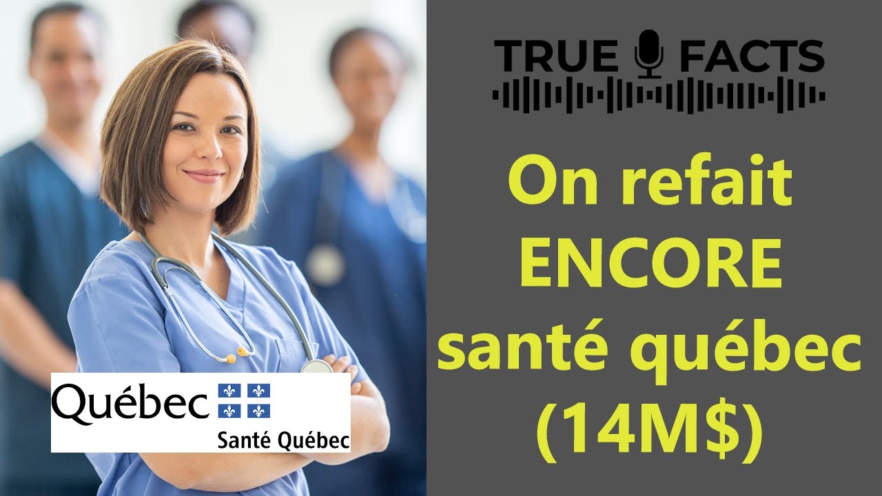 Nouvelle refonte majeure pour Santé Québec