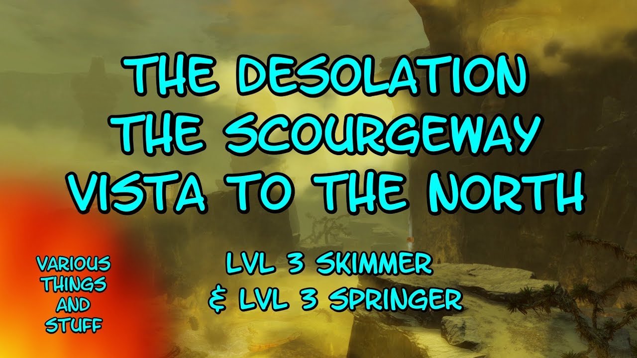Guild Wars 2 The Desolation The Scourgeway Vista to the North